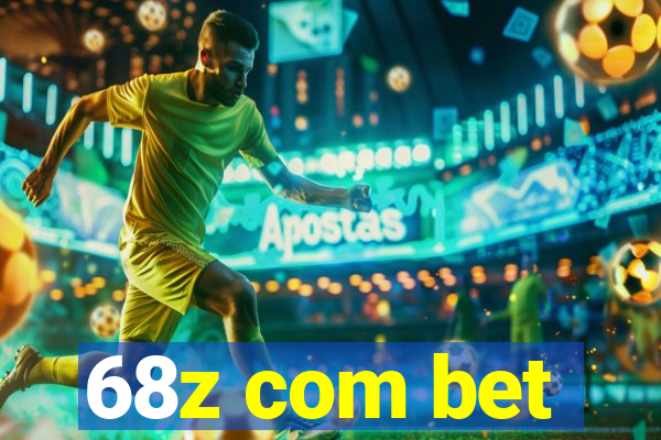 68z com bet